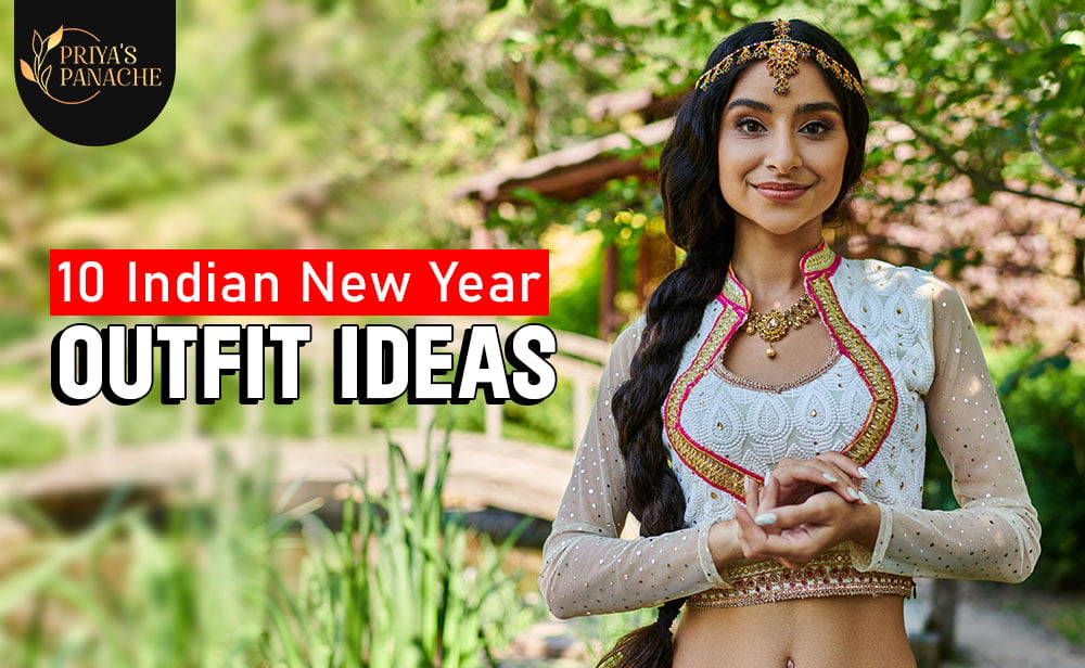 Indian new year outfit ideas